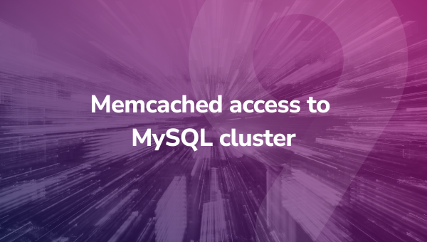 memecached access to MySQL cluster