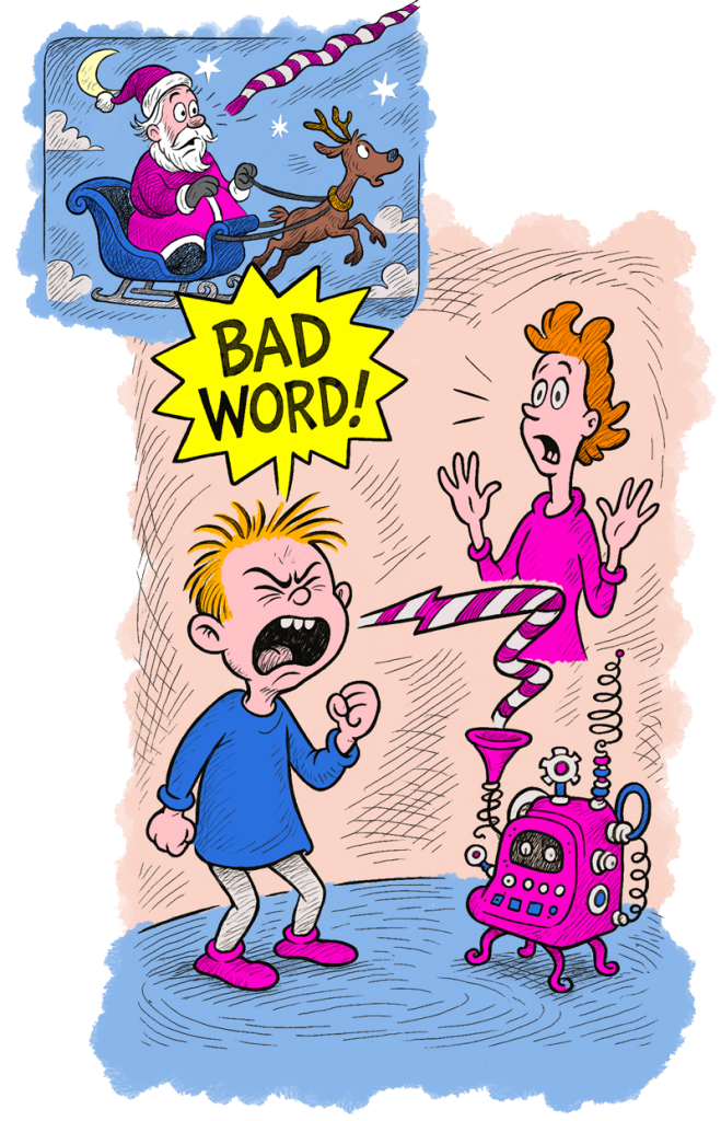 Little Timmy called his mom a what?